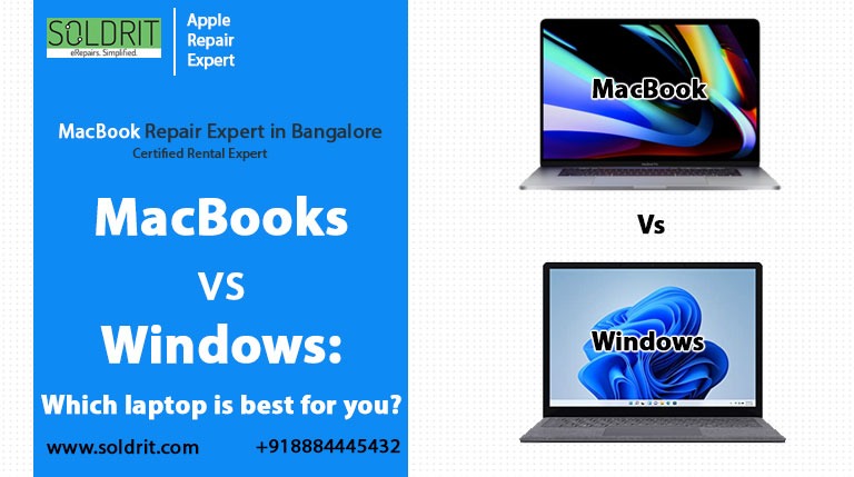 MacBooks vs Windows: Which laptop is best for you? | Soldrit