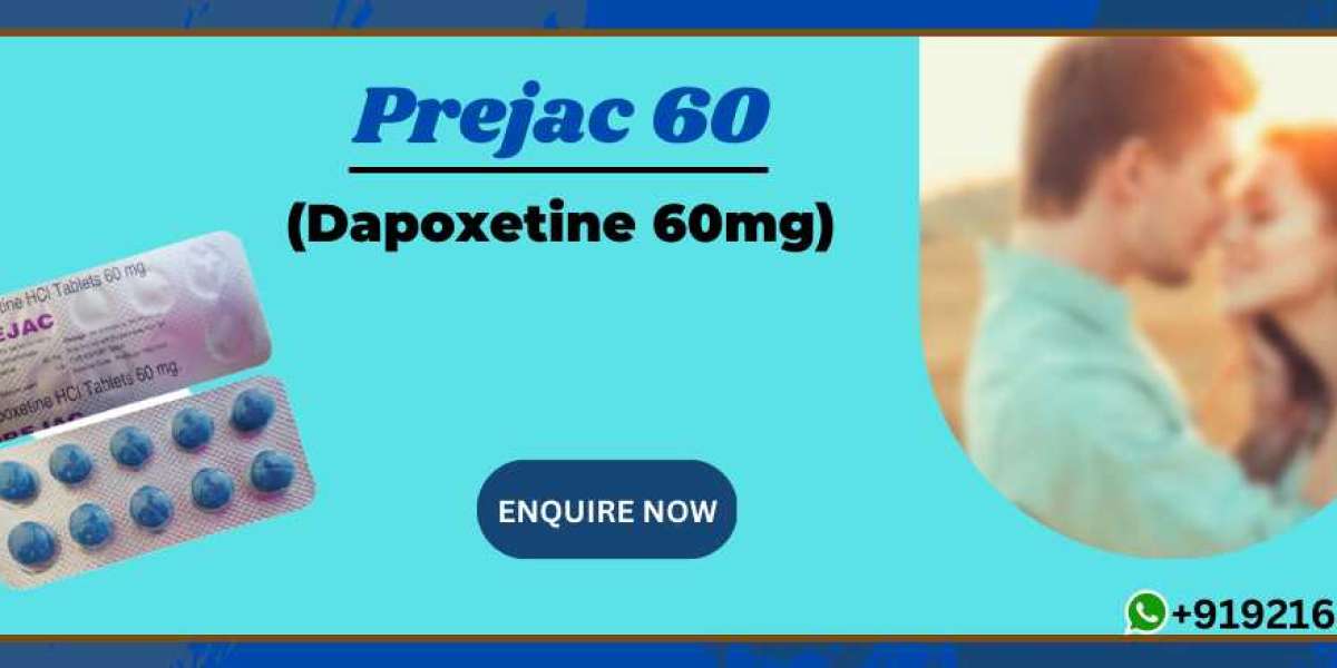 Enhance Dissatisfied Sexual Life by Treating PE with Prejac 60