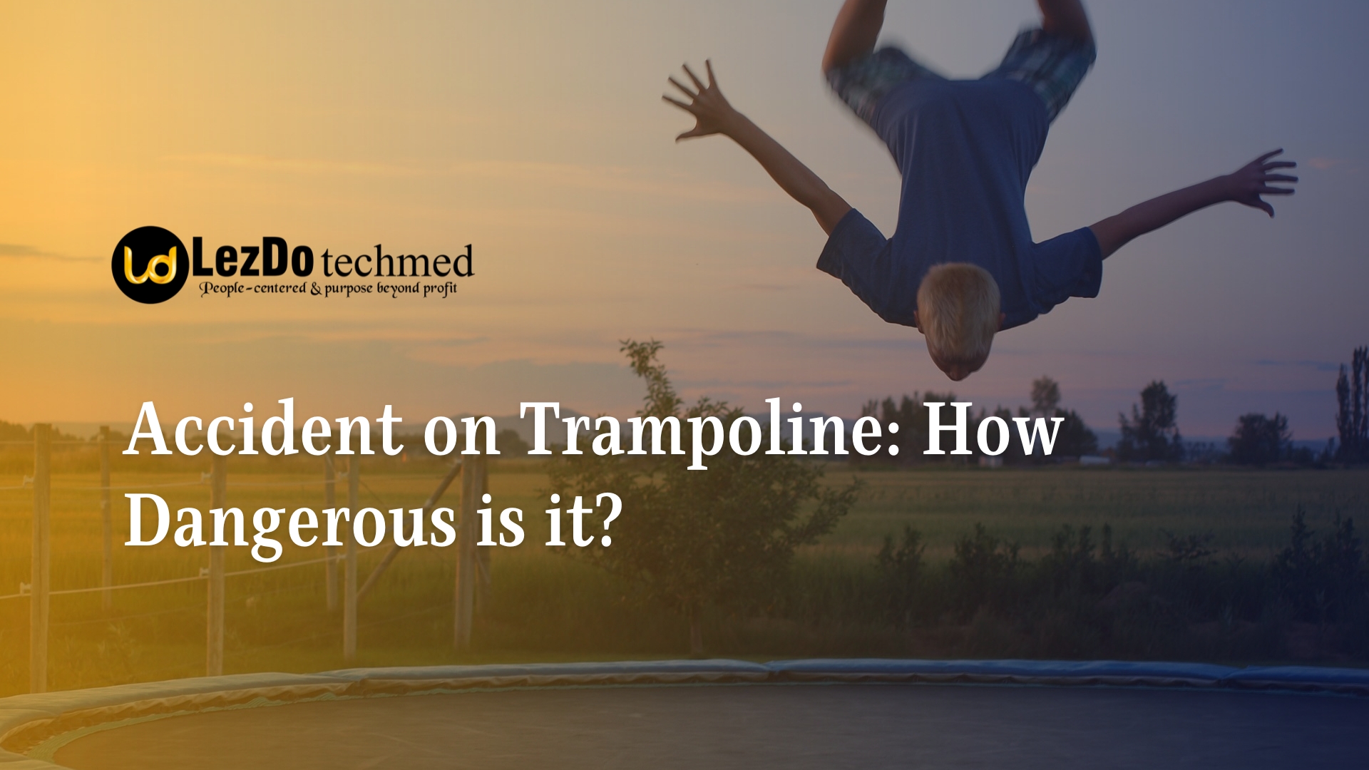 Accident on Trampoline: How Dangerous is it?