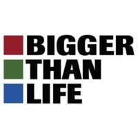 Bigger Than Life