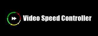 Video Speed controller