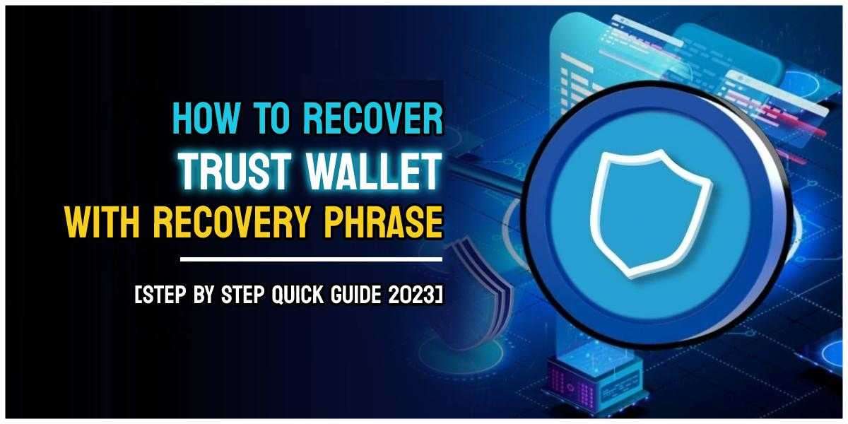 How To Recover Trust Wallet With Recovery Phrase