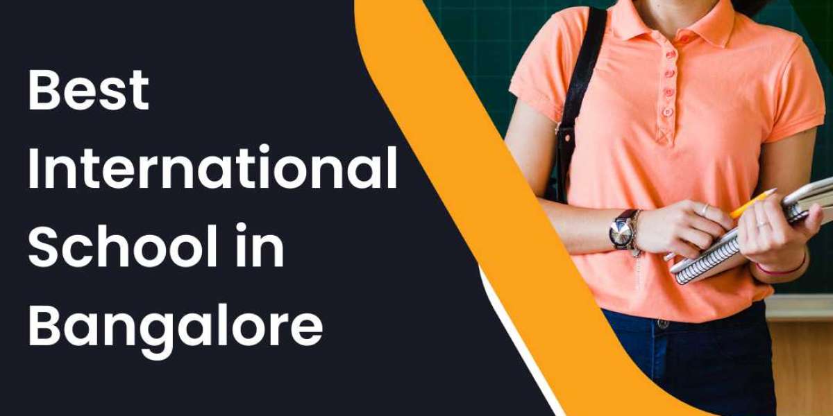 Why should I consider international schools besides other schools in Bangalore?