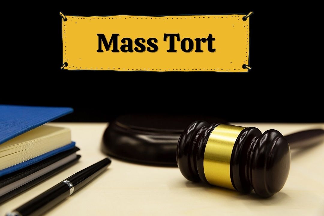 Mass Tort Litigation: Understand the Fundamentals