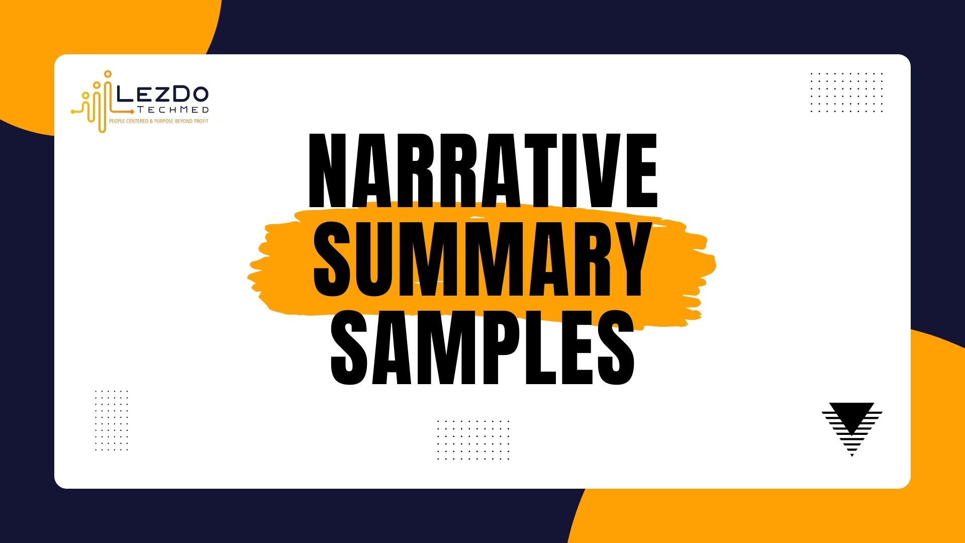 Narrative Summary Samples | LezDo TechMed