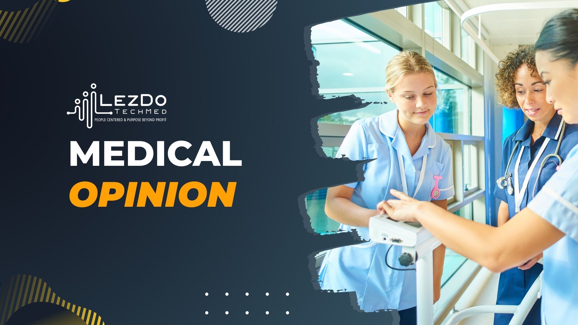 Expert Medical Opinion | LezDo TechMed