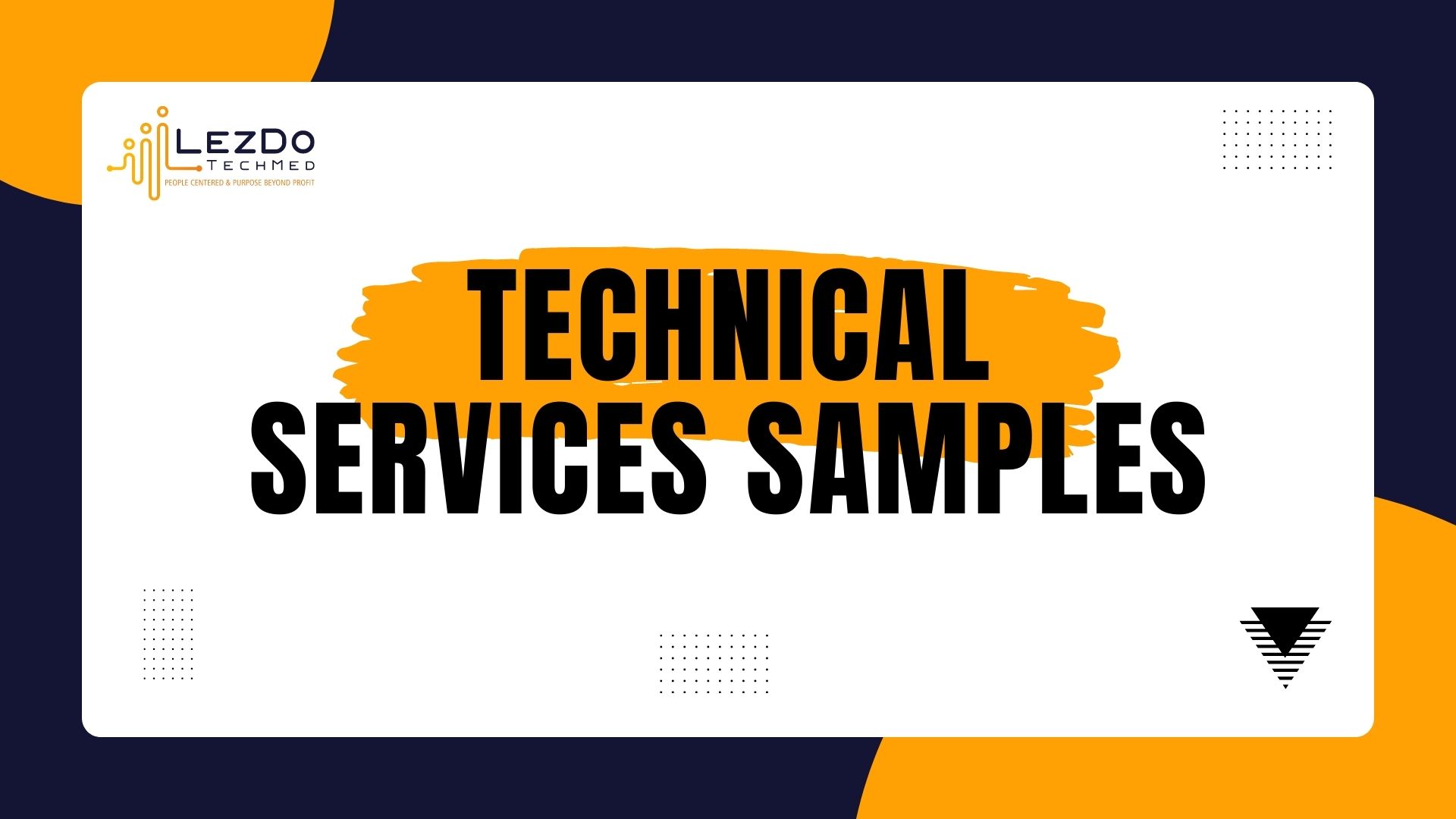 Technical Services Samples | LezDo TechMed