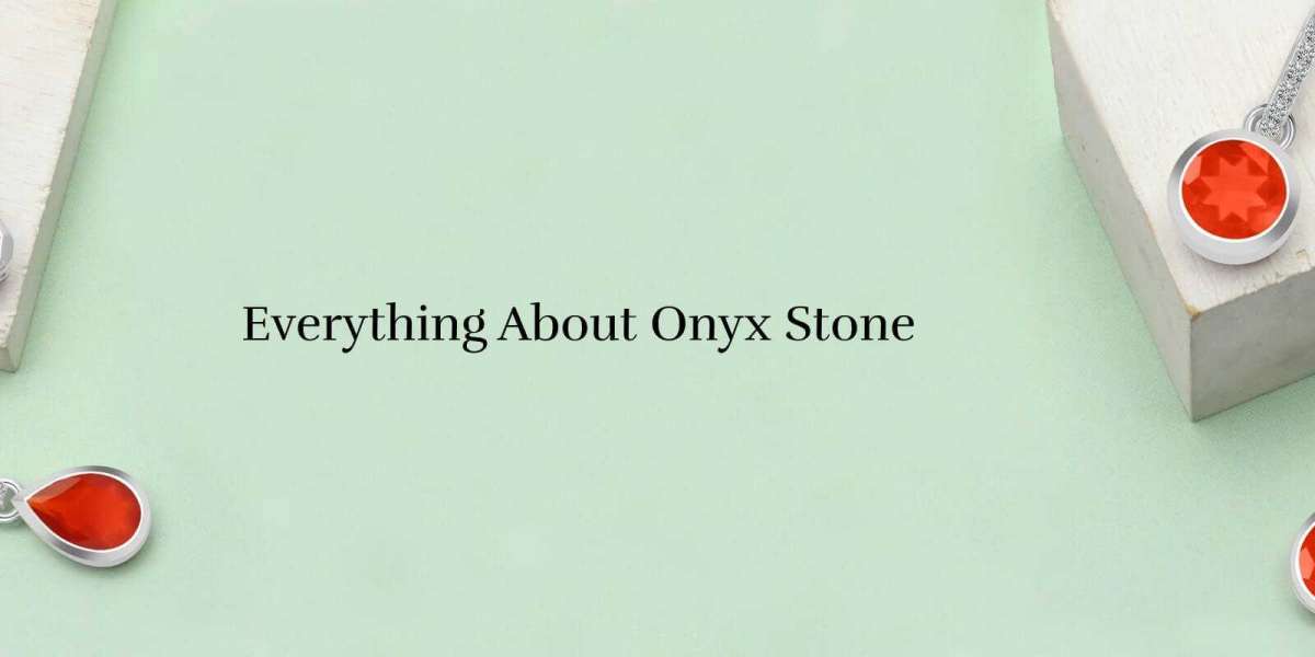Onyx Stone Meaning: Healing Properties, Types, Uses, & Benefits