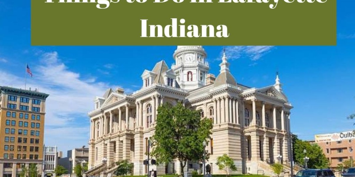 Experience the Best of Lafayette, Indiana: Top 5 Activities for an Unforgettable Visit