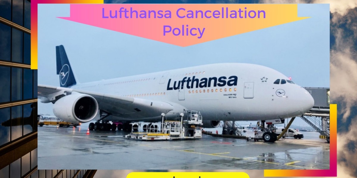 Lufthansa Flight Cancellation Policy?
