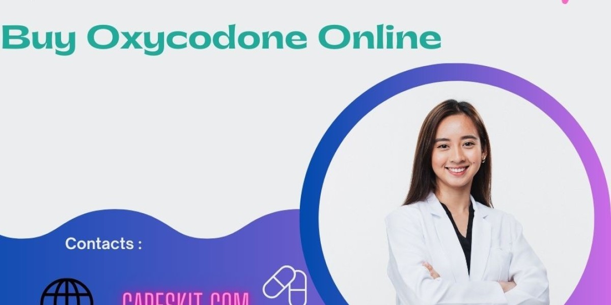 How To Buy Oxycodone Online Legally | Easy Opioids Medication @careskit