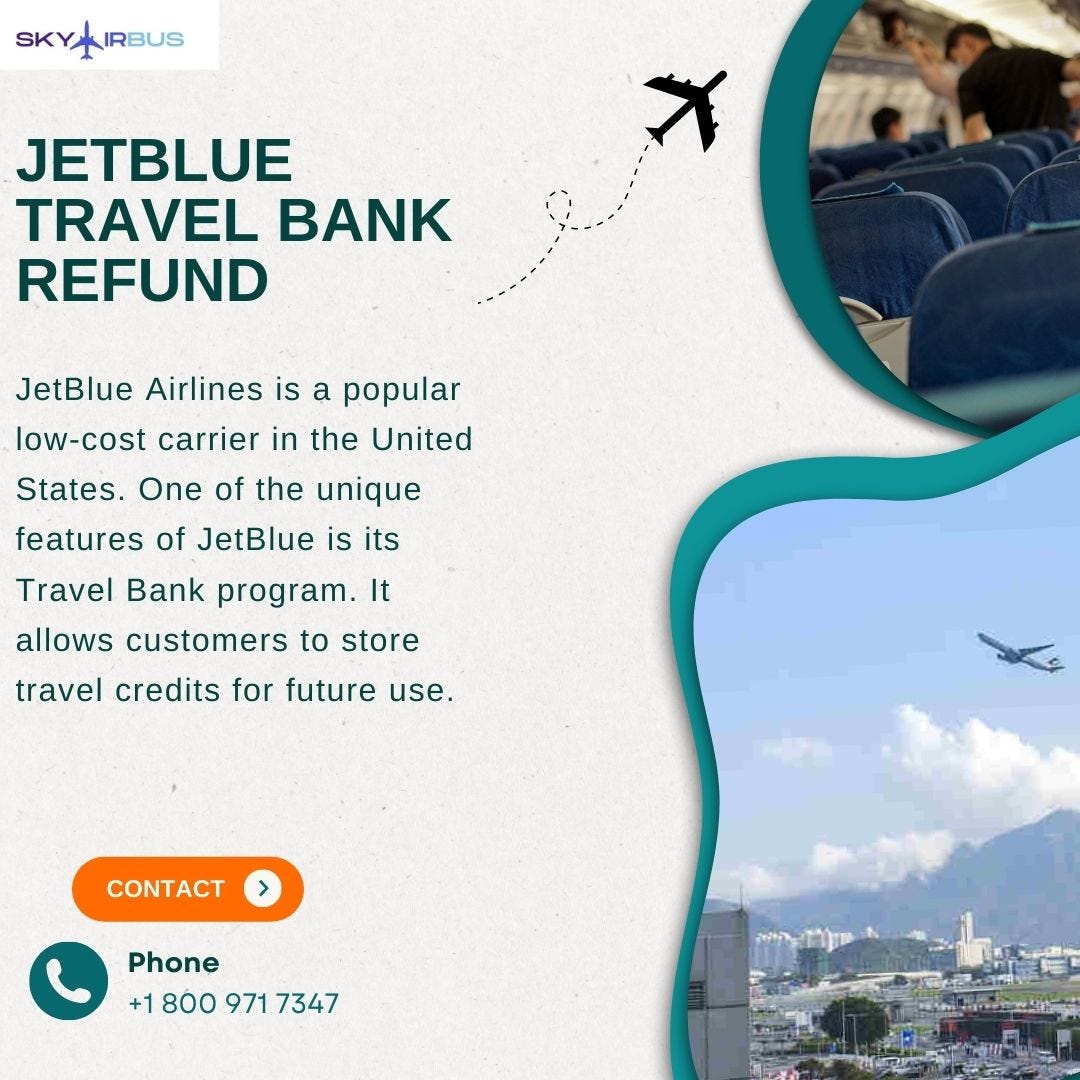 Can I get a Refund from JetBlue Travel Bank? | by Michaelrodgers | Jun, 2023 | Medium