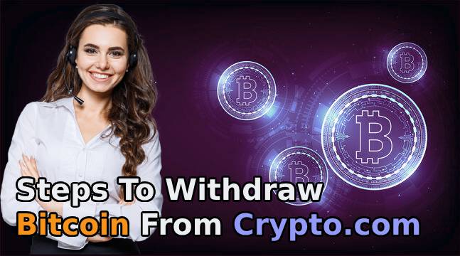 How To Withdraw Bitcoin From Crypto.com? Simple Steps [2023]