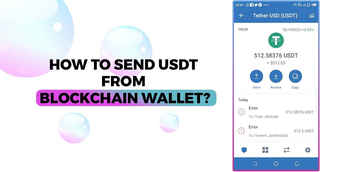 How To Send USDT From Blockchain Wallet?