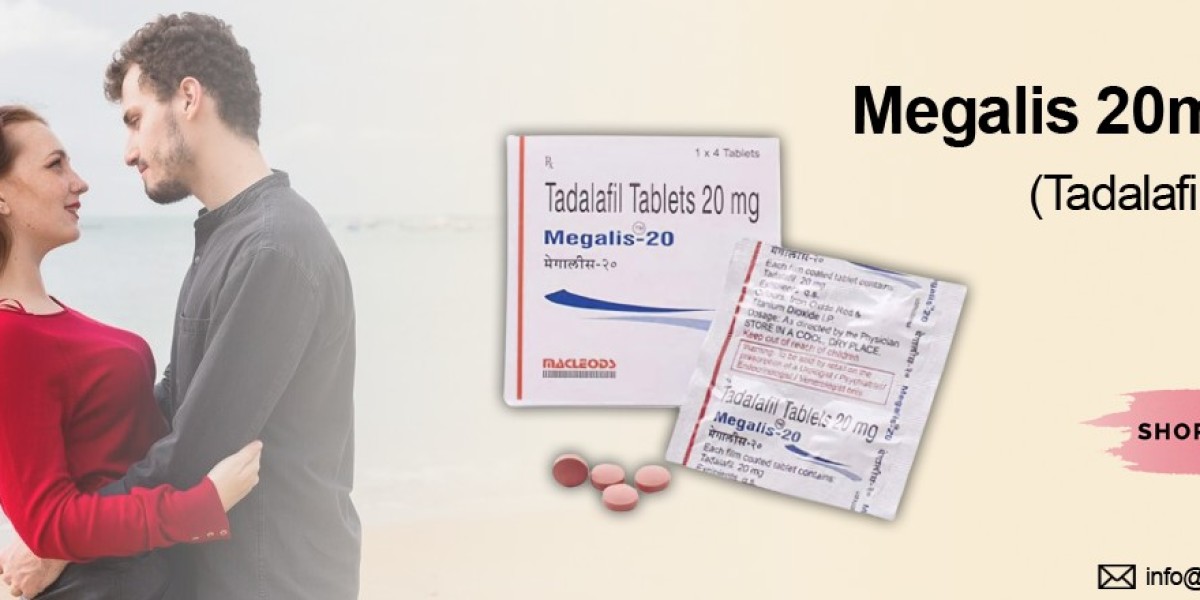 Megalis 20mg: An Oral Medication To Attain Firm Erections