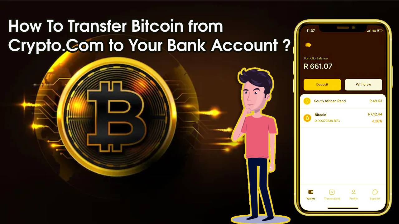 How To Transfer Bitcoin from Crypto.Com to Bank Account? (2023)