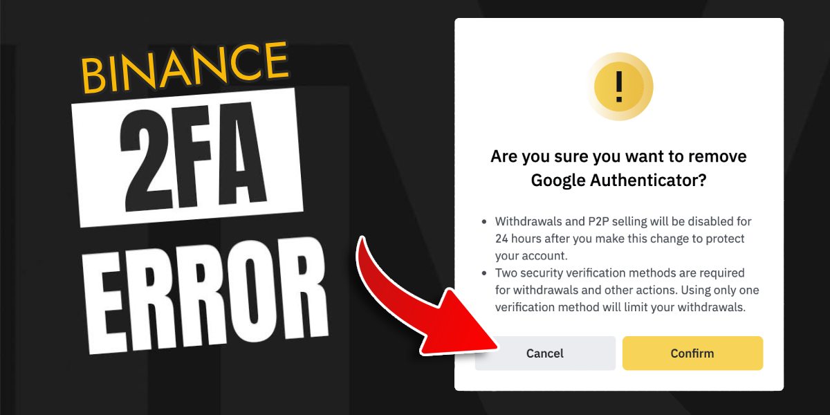 [Fixed] 2FA Verification Errors in Binance: A Step-by-Step Guide