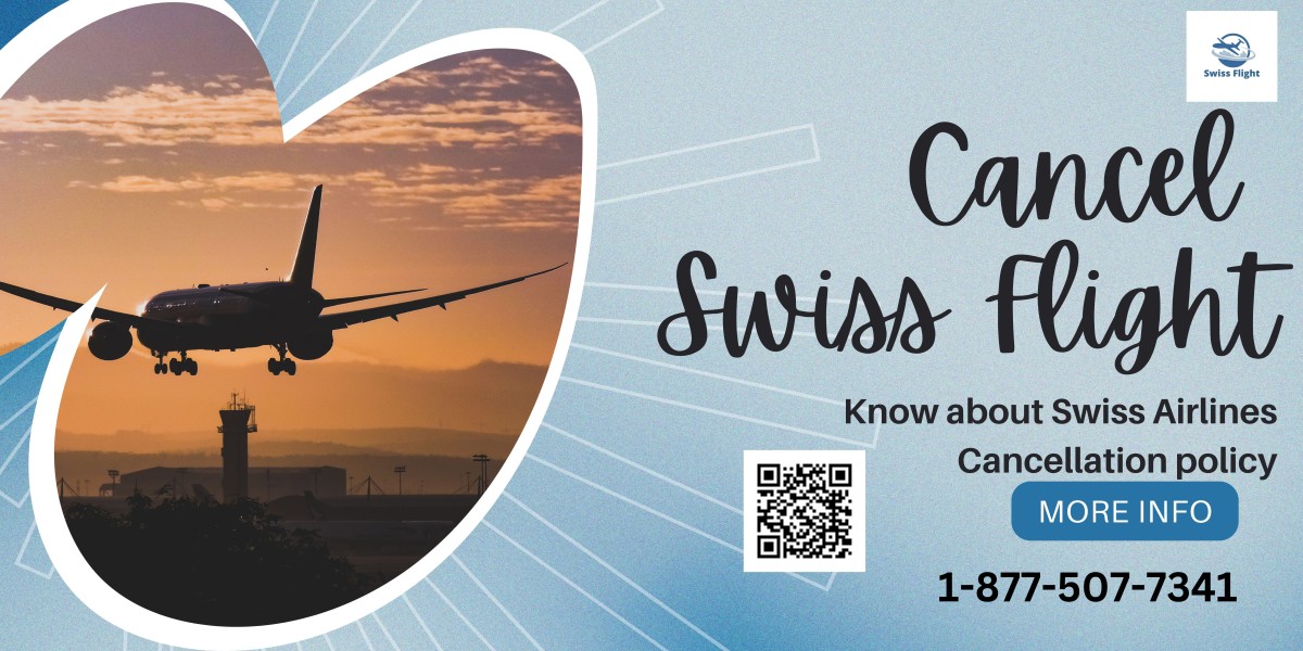 Step To Cancel Swiss Flight Booking