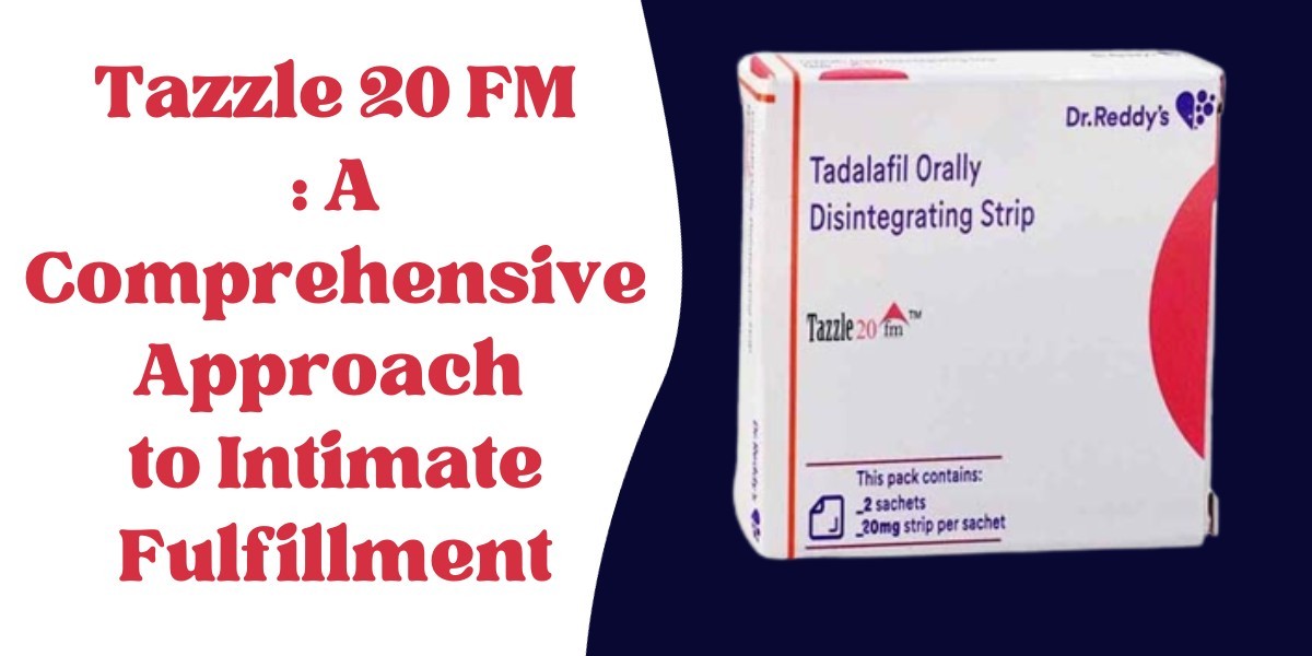 Tazzle 20 FM: A Comprehensive Approach to Intimate Fulfillment