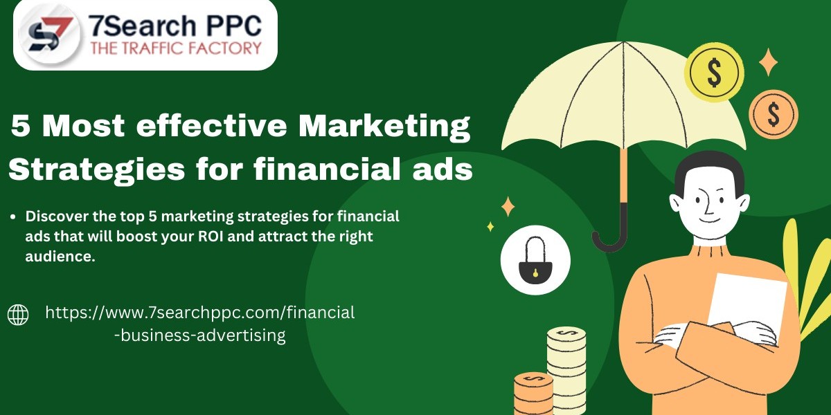 5 Most effective Marketing Strategies for financial ads