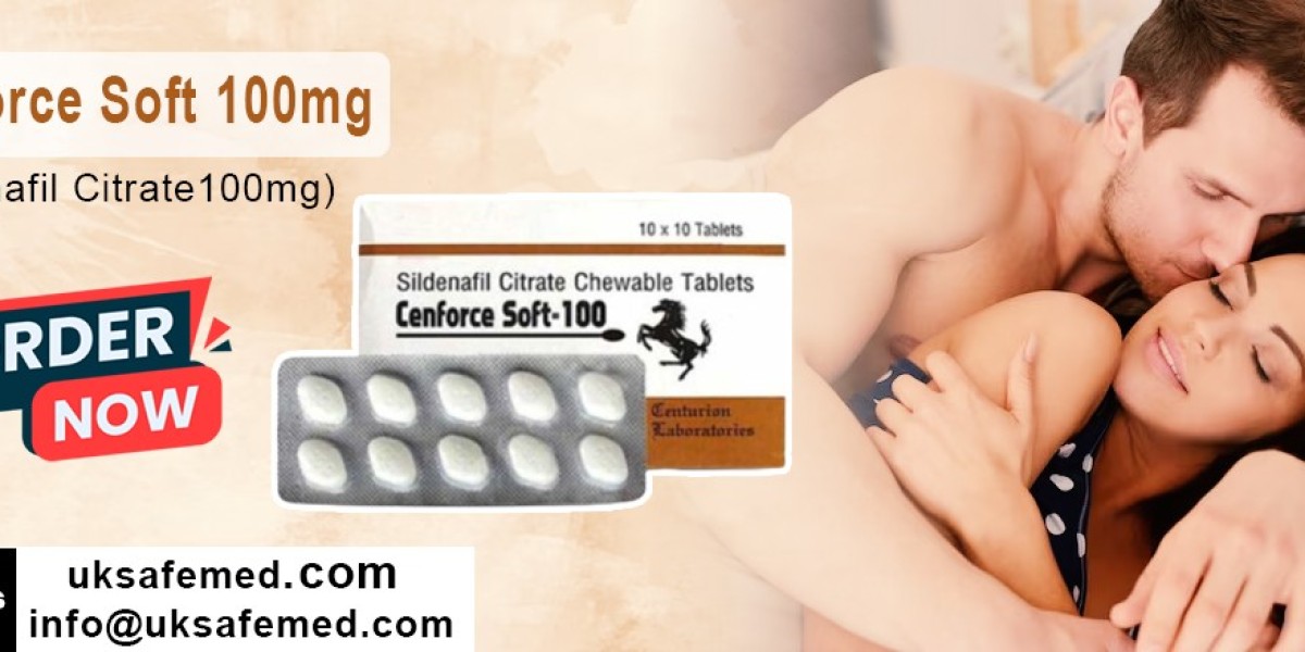 Cenforce Soft 100mg: A Splendid Remedy For The Problem Of Erectile Disorder