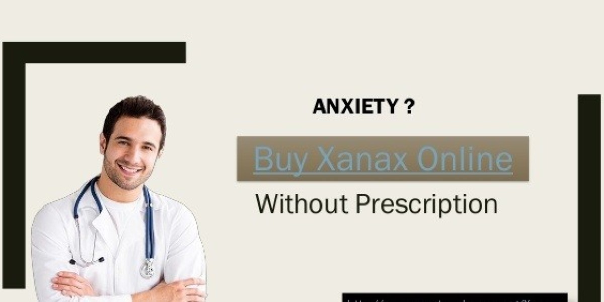 Ensuring Safe and Informed Decisions: A Guide to Buying Xanax Online