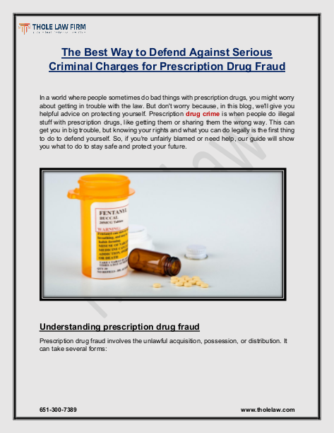 The Best Way to Defend Against Serious Criminal Charges for Prescription Drug Fraud