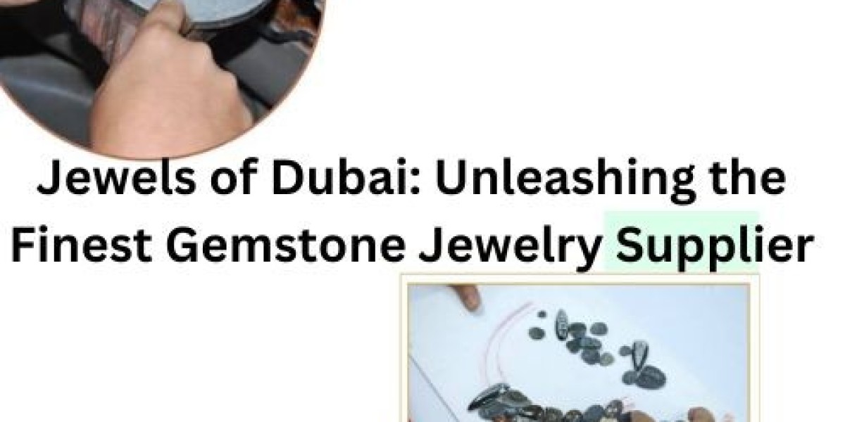 Jewels of Dubai: Unleashing the Finest Gemstone Jewelry Supplier