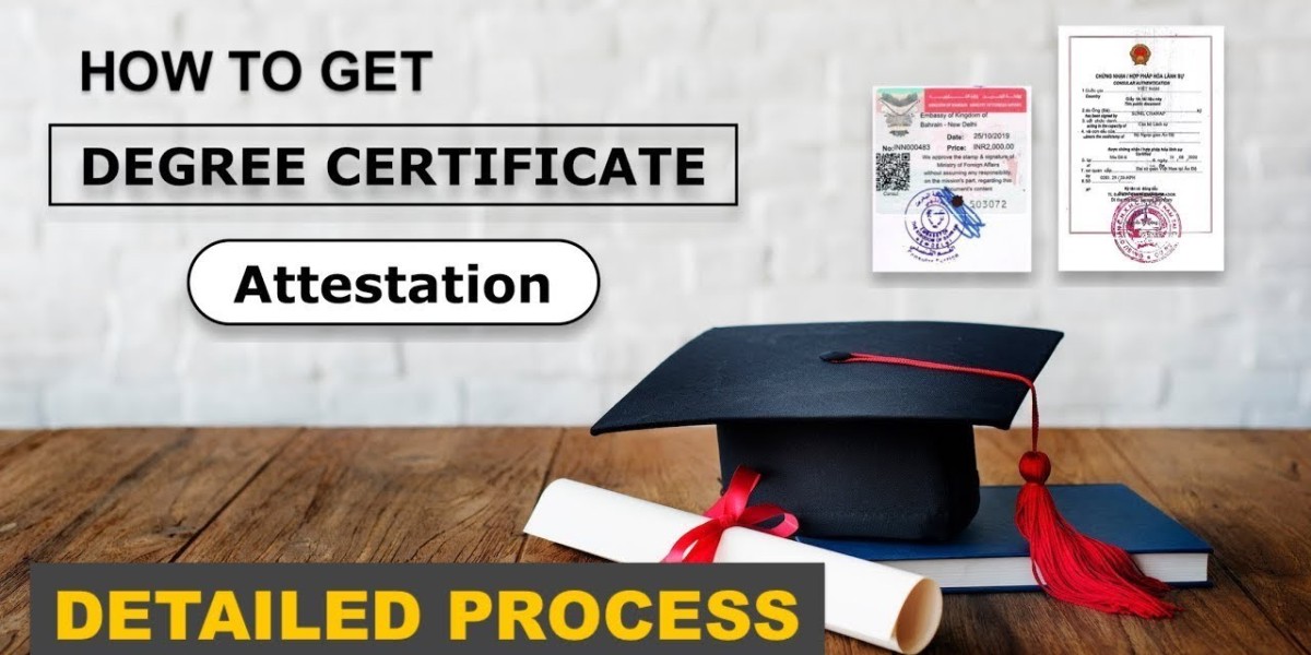 Unlocking the Essentials of Degree Certificate Attestation: Your Comprehensive Guide