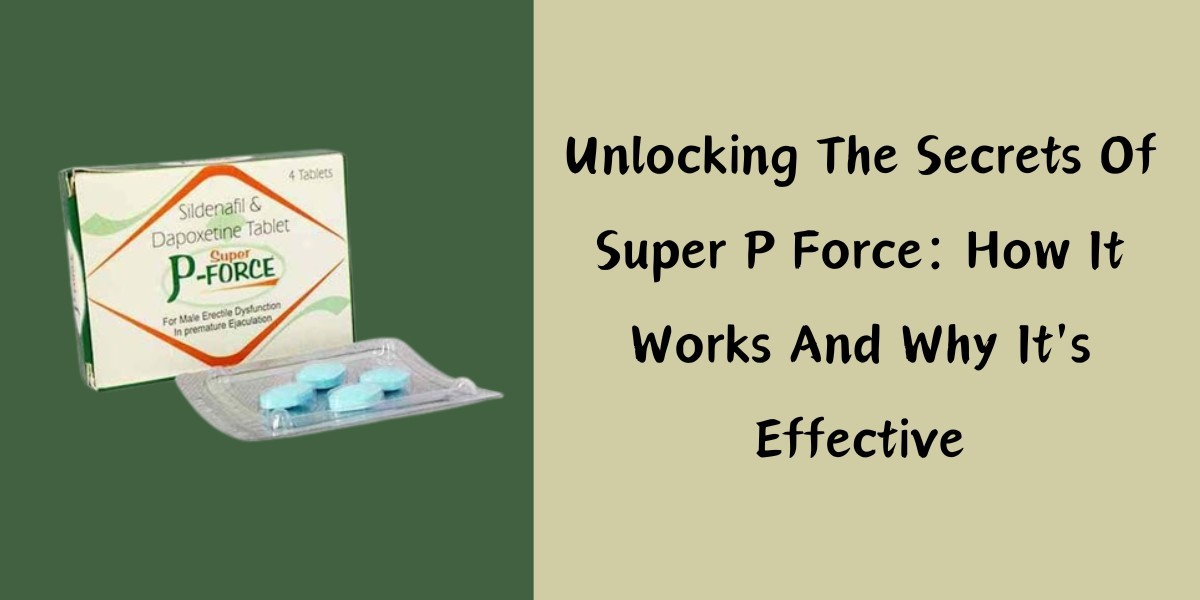 Unlocking The Secrets Of Super P Force: How It Works And Why It's Effective