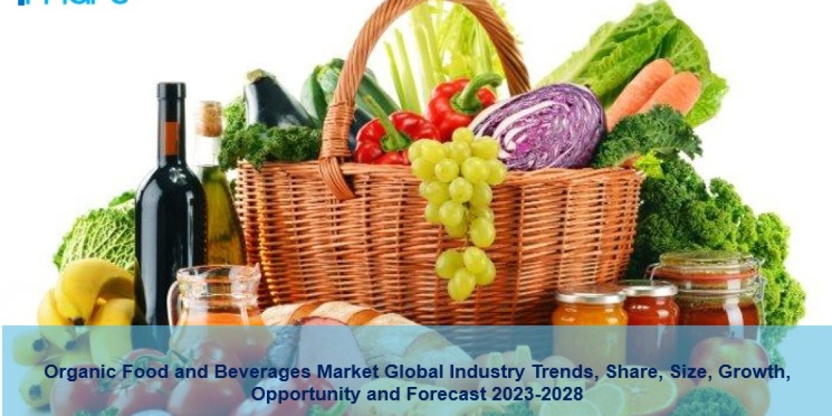 Organic Food and Beverages Market Size, Growth, Trends, Share and Forecast 2023-2028