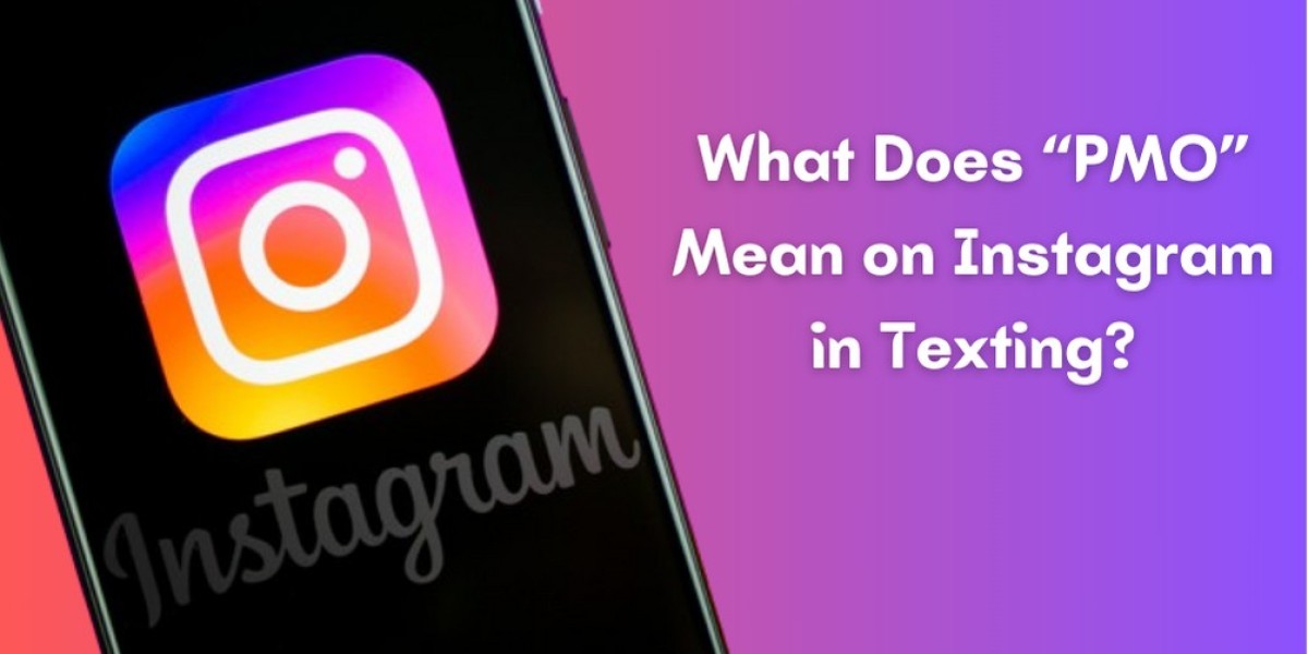 What Does “PMO” Mean on Instagram in Texting?
