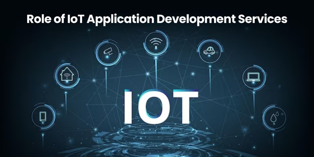Transforming Industries: The Role of IoT Application Development Services