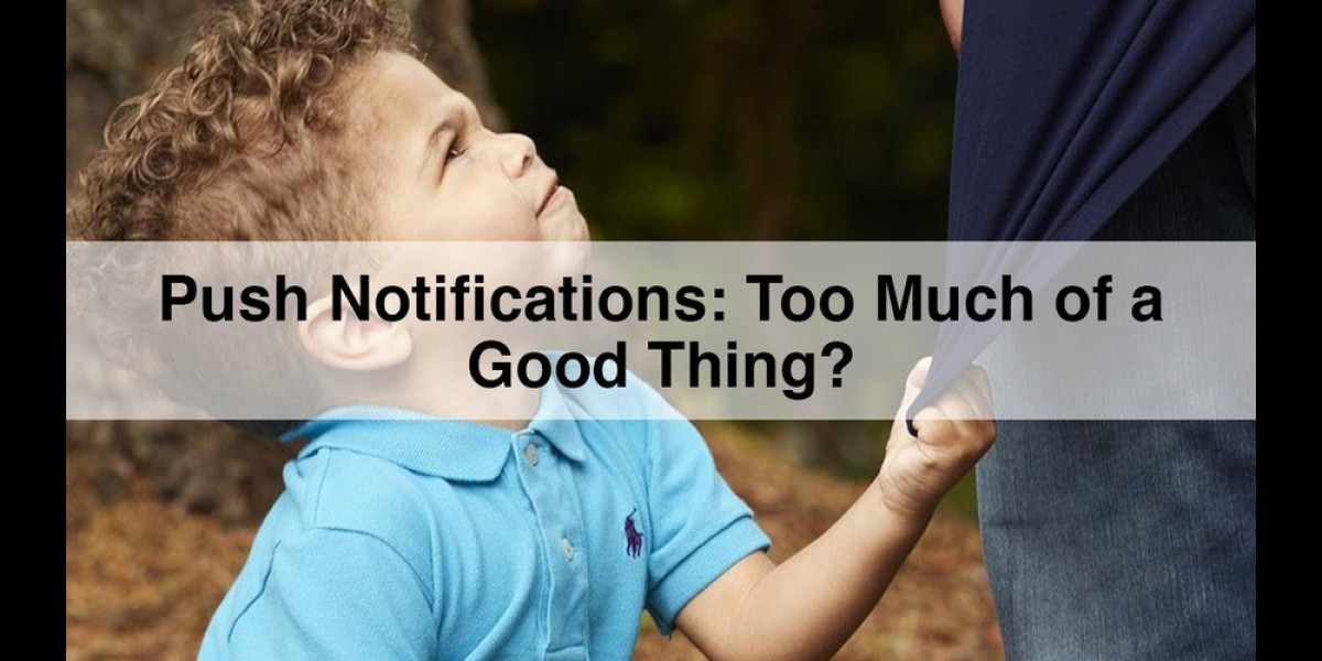 Push Notifications: Too Much of a Good Thing?