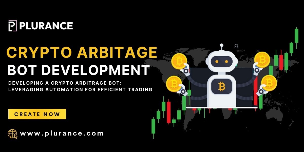 Developing a Crypto Arbitrage Bot: Leveraging Automation for Efficient Trading