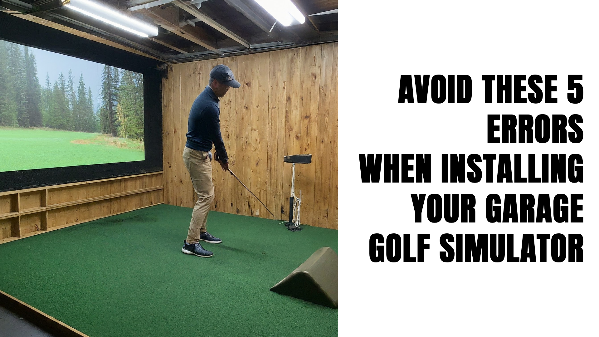 Avoid These 5 Errors When Installing Your Garage Golf Simulator