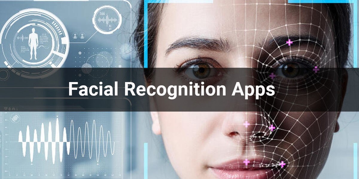 Top 10 Facial Recognition Apps