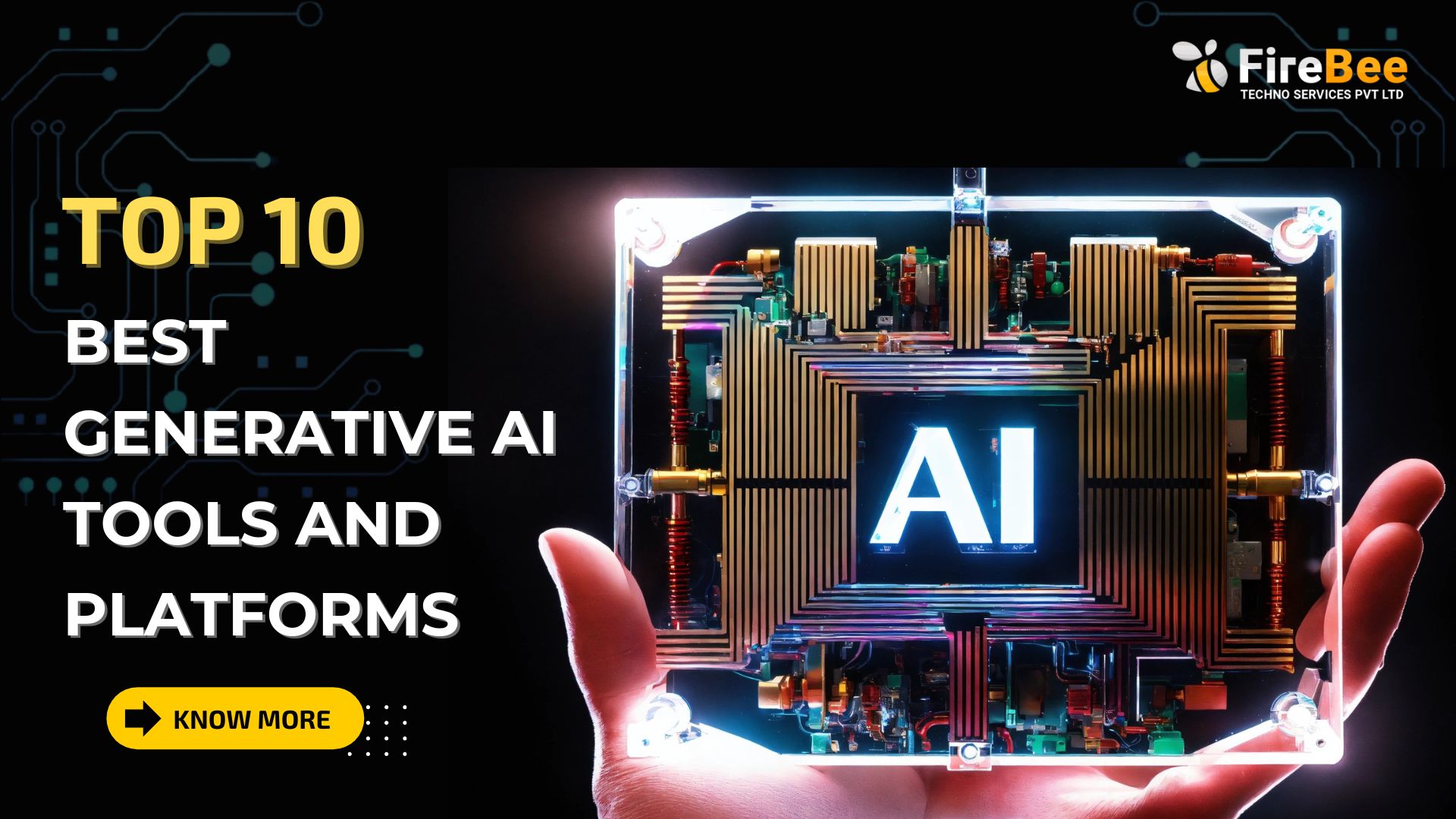 Top 10 Best Generative AI Tools and Platforms