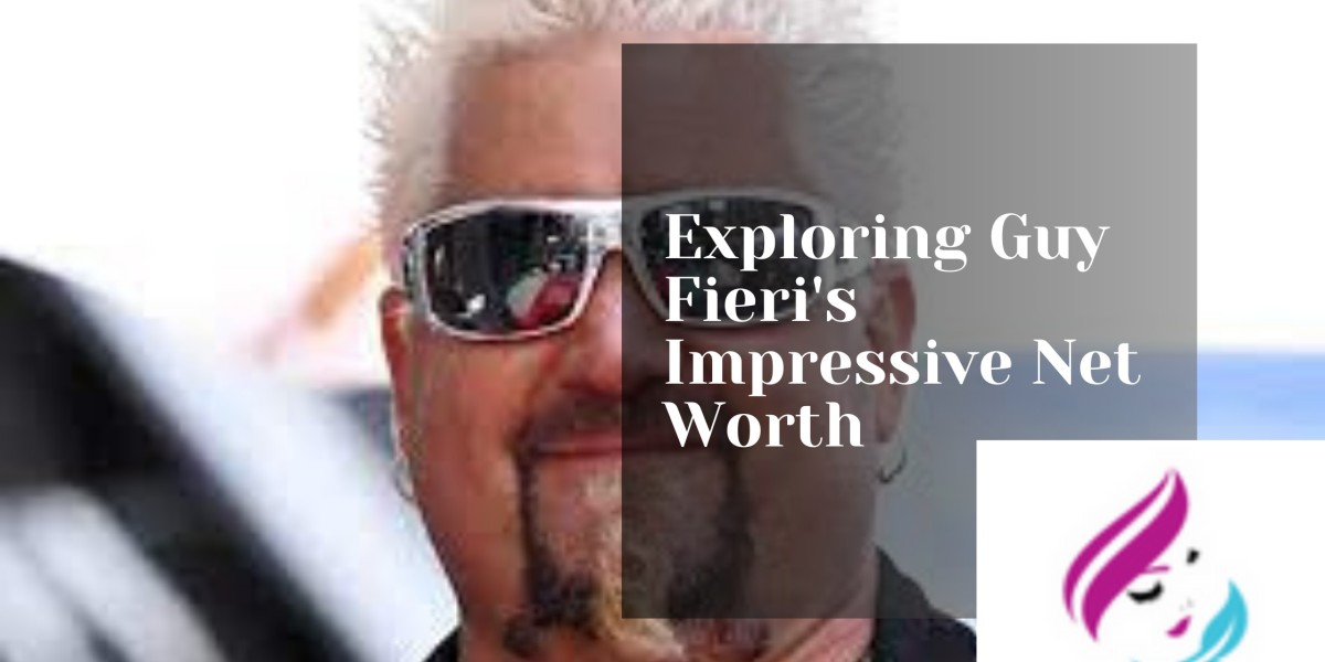 Exploring Guy Fieri's Impressive Net Worth