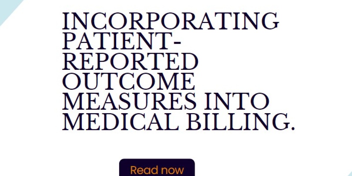 Enhancing Healthcare Value: Incorporating Patient-Reported Outcome Measures into Medical Billing.
