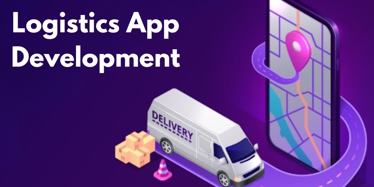 How to Develop a Logistics App: A Complete Guide