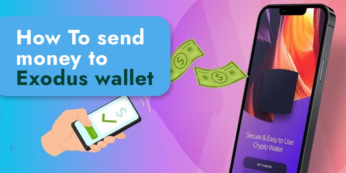 How To Send Money to Exodus wallet +1 (818) 850–7720 | by Jacobypope | Mar, 2024 | Medium