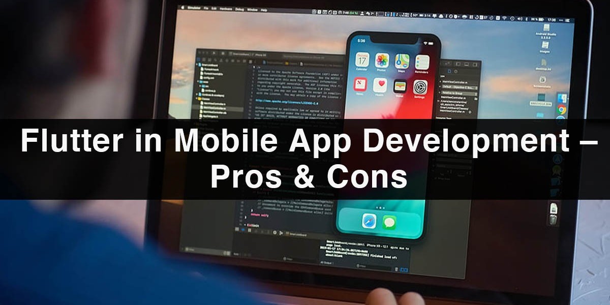 Flutter in Mobile App Development – Pros & Cons for App Owners