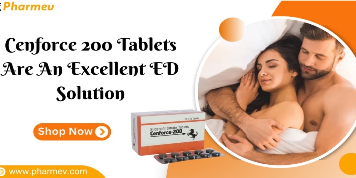 Cenforce 200 tablets are an excellent ED solution