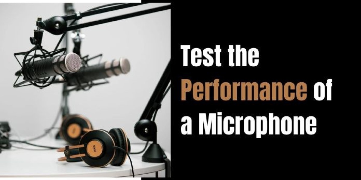 How to Test the Performance of a Microphone