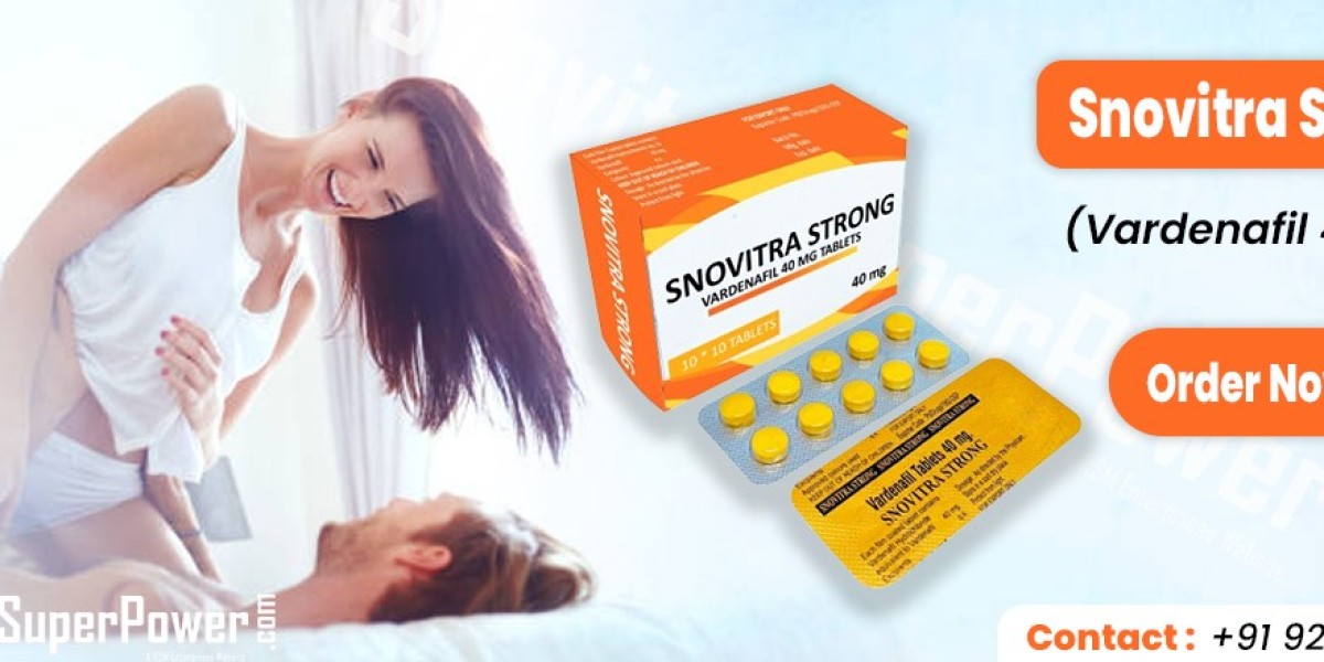 Snovitra Strong: A Strong Medication For The Management Of Erection Failure