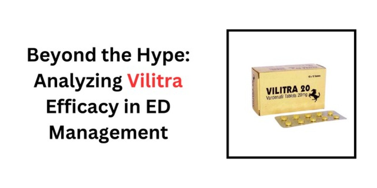 Beyond the Hype: Analyzing Vilitra Efficacy in ED Management