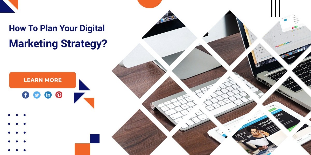 How To Plan Your Digital Marketing Strategy?