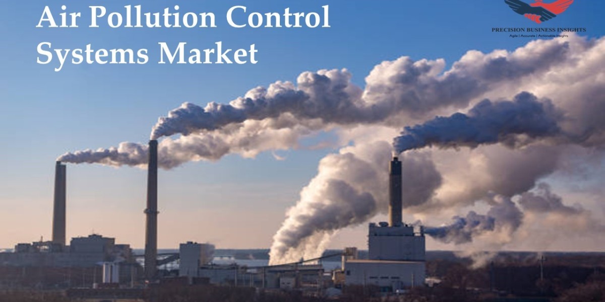 Air Pollution Control Systems Market Size, Share, Trends and Forecast Report 2030