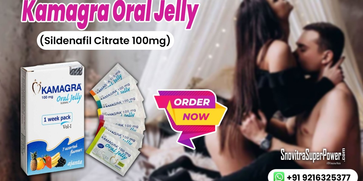 Kamagra Oral Jelly: A Proficient Medication for the Management of Erectile Disorder